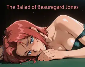 The Ballad of Beauregard Jones