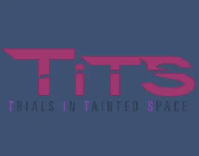 Trials in Tainted Space